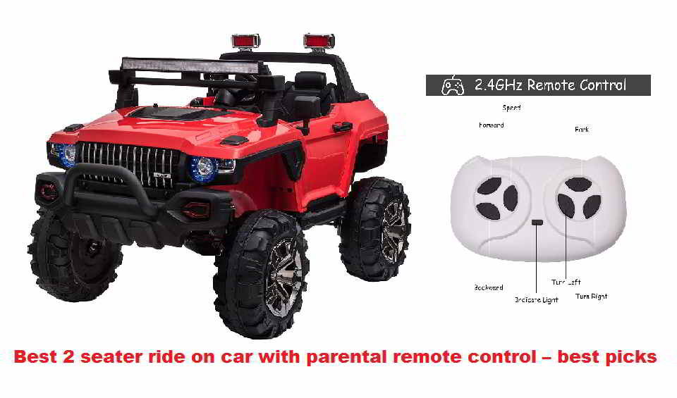 Best 2 seater ride on car with parental remote control