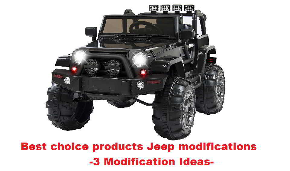 Best choice products Jeep modifications